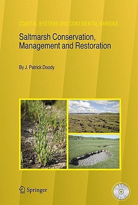 Saltmarsh Conservation, Management and Restoration [With CDROM]