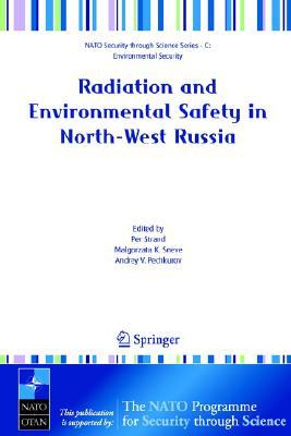 Radiation and Environmental Safety in North-West Russia