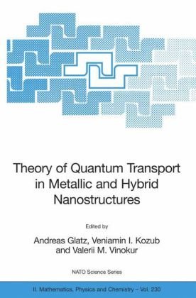 Theory of Quantum Transport in Metallic and Hybrid Nanostructures