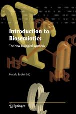 Introduction to biosemiotics : the new biological synthesis