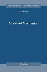 Models Of Mechanics (Solid Mechanics And Its Applications)