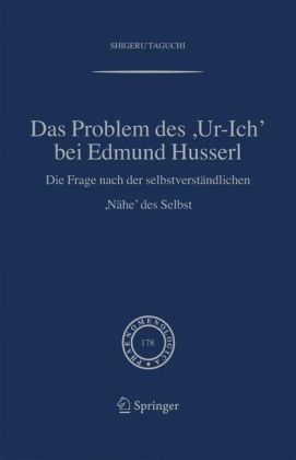 Das Problem des &quot;Ur-Ich&quot; bei Edmund Husserl 