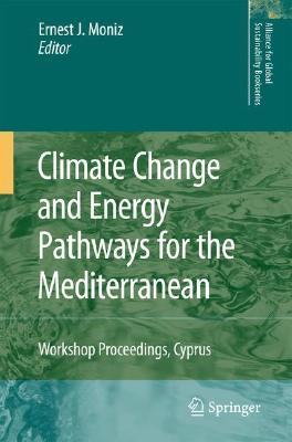 Climate Change and Energy Pathways for the Mediterranean