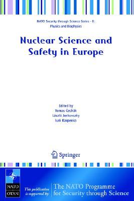 Nuclear Science and Safety in Europe