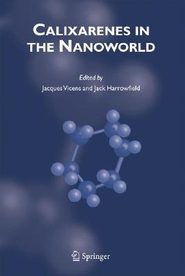 Calixarenes in the Nanoworld