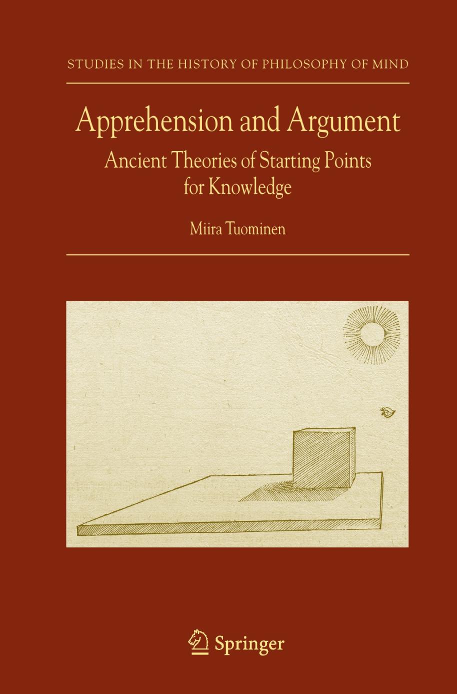 Apprehension and argument : ancient theories of starting points for knowledge