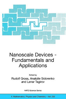 Nanoscale Devices - Fundamentals and Applications