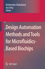 Design Automation Methods and Tools for Microfluidicsbased Biochips