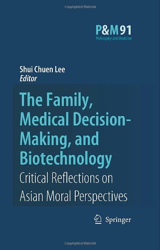 The Family, Medical Decision-Making, and Biotechnology