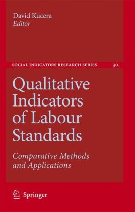 Qualitative Indicators of Labour Standards Comparative Methods and Applications