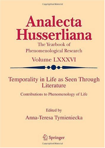 Temporality in Life As Seen Through Literature : Contributions to Phenomenology of Life.