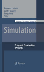 Simulation pragmatic construction of reality