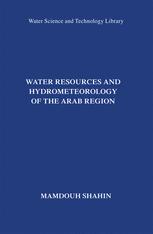 Water resources and hydrometeorology of the Arab region