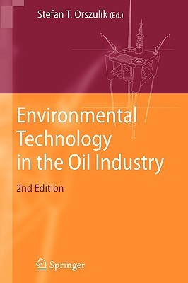 Environmental Technology in the Oil Industry