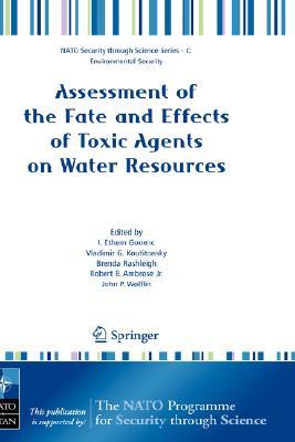 Assessment of the Fate and Effects of Toxic Agents on Water Resources