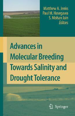 Advances in Molecular Breeding Toward Drought and Salt Tolerant Crops