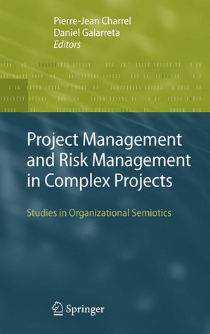 Project Management and Risk Management in Complex Projects