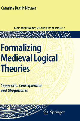 Formalizing Medieval Logical Theories