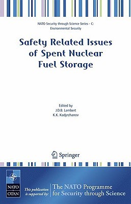 Safety Related Issues of Spent Nuclear Fuel Storage