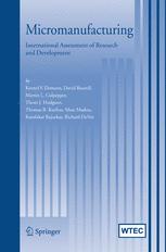 Micromanufacturing : international assessment of research and development