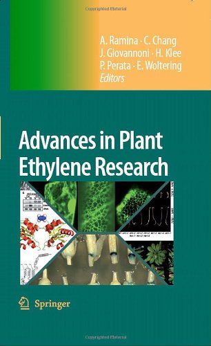 Advances in plant ethylene research : proceedings of the 7th International Symposium on the Plant Hormone Ethylene ; [held in Pisa (Italy), June 18-22, 2006]/ ed. by Angelo Ramina ...