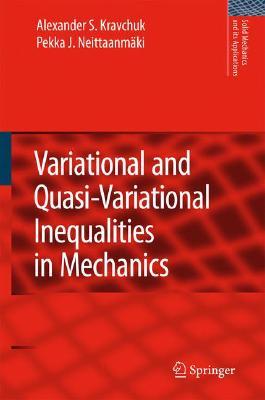 Variational and Quasi-Variational Inequalities in Mechanics