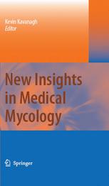 New insights in medical mycology