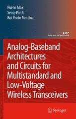 Analogbaseband Architectures and Circuits for Multistandard and Lowvoltage Wireless Transceivers