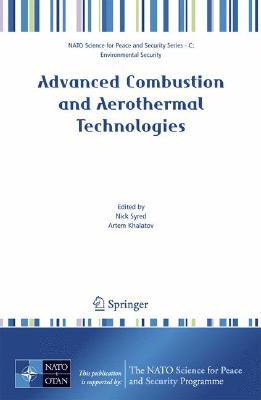 Advanced Combustion and Aerothermal Technologies