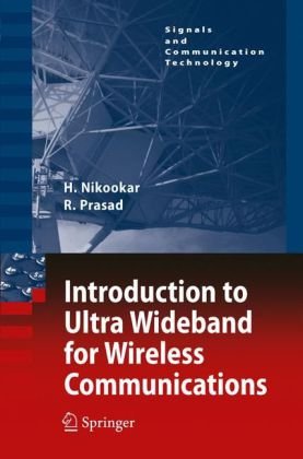 Introduction to Ultra Wideband for Wireless Communications