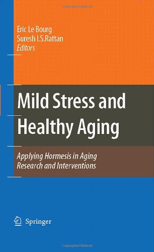 Mild Stress And Healthy Aging