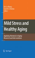 Mild Stress and Healthy Aging