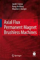 Axial Flux Permanent Magnet Brushless Machines