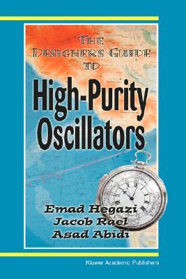 The Designer's Guide to High-Purity Oscillators