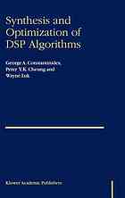 Synthesis and Optimization of DSP Algorithms