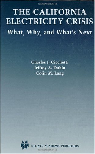 The California electricity crisis : what, why, and what's next