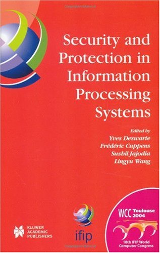 Security and Protection in Information Processing Systems (IFIP International Federation for Information Processing) (IFIP International Federation for Information Processing)