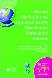 Design Methods and Applications for Distributed Embedded Systems