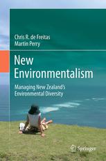 New Environmentalism Managing New Zealand's Environmental Diversity