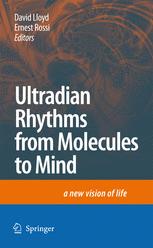 Ultradian Rhythms from Molecules to Mind