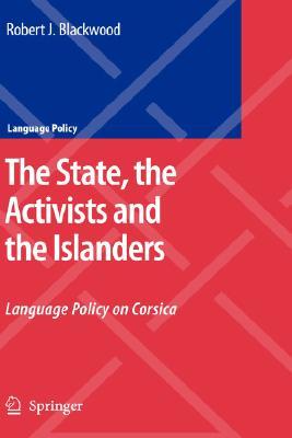 The State, the Activists and the Islanders