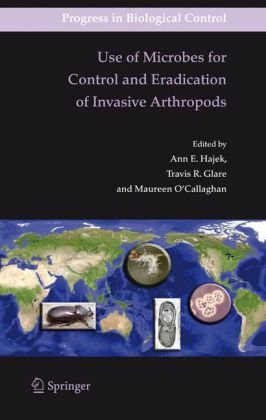 Use of Microbes for Control and Eradication of Invasive Arthropods