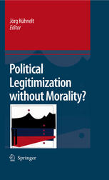 Political Legitimization Without Morality?