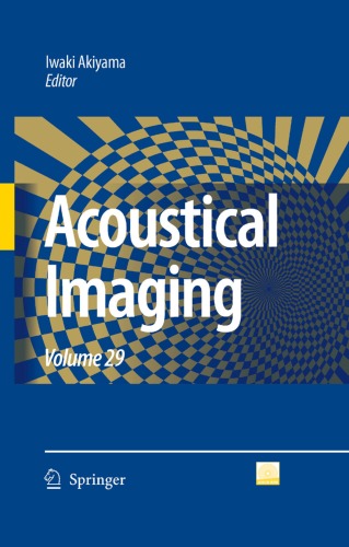 Acoustical Imaging : Volume 29.