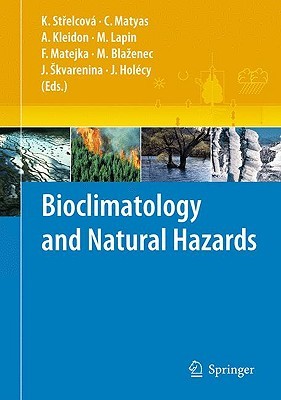 Bioclimatology and Natural Hazards