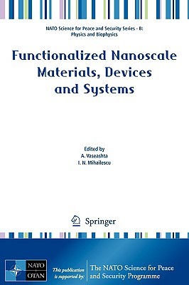 Functionalized Nanoscale Materials, Devices and Systems