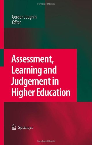 Assessment, Learning and Judgement in Higher Education