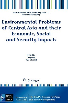 Environmental Problems of Central Asia and Their Economic, Social and Security Impacts