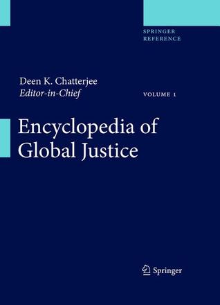 Encyclopedia Of Global Justice