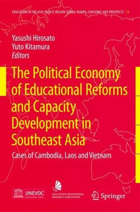 The Political Economy of Educational Reforms and Capacity Development in Southeast Asia